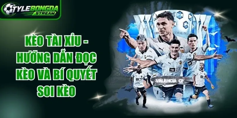 Kèo Tài Xỉu