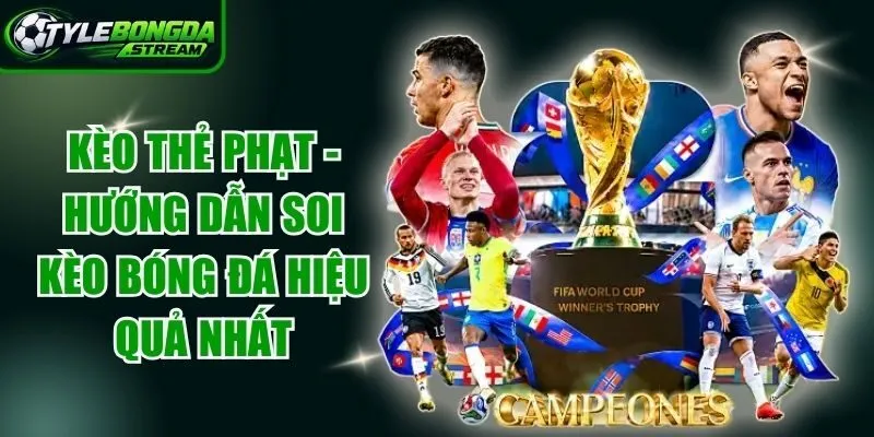 Kèo Thẻ Phạt