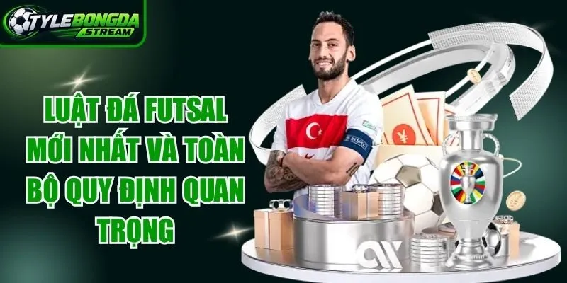 Luật Đá Futsal